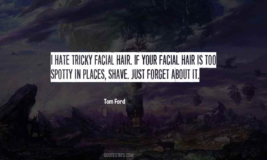 Tom Ford Quotes #360890