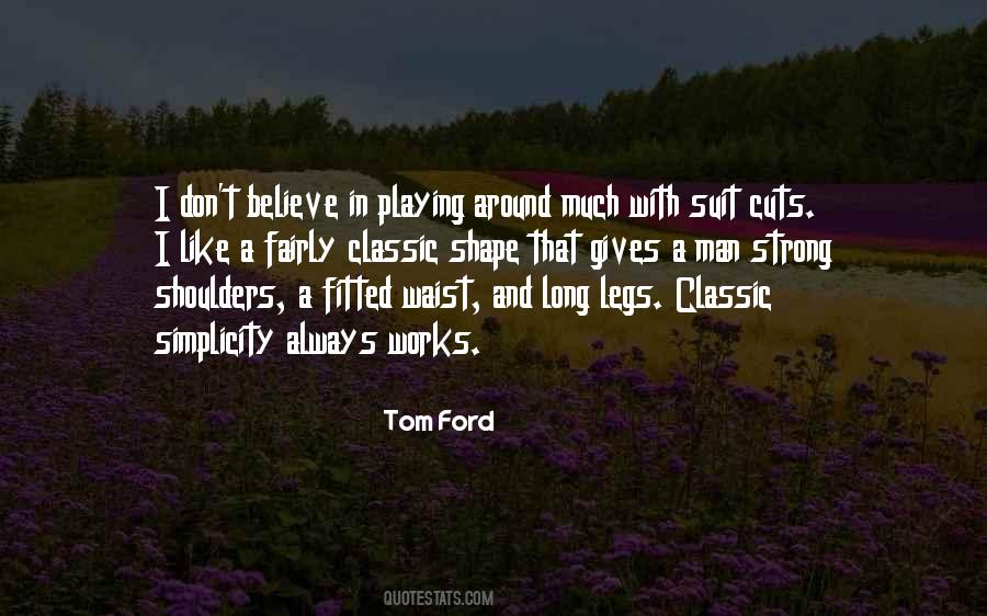 Tom Ford Quotes #48288