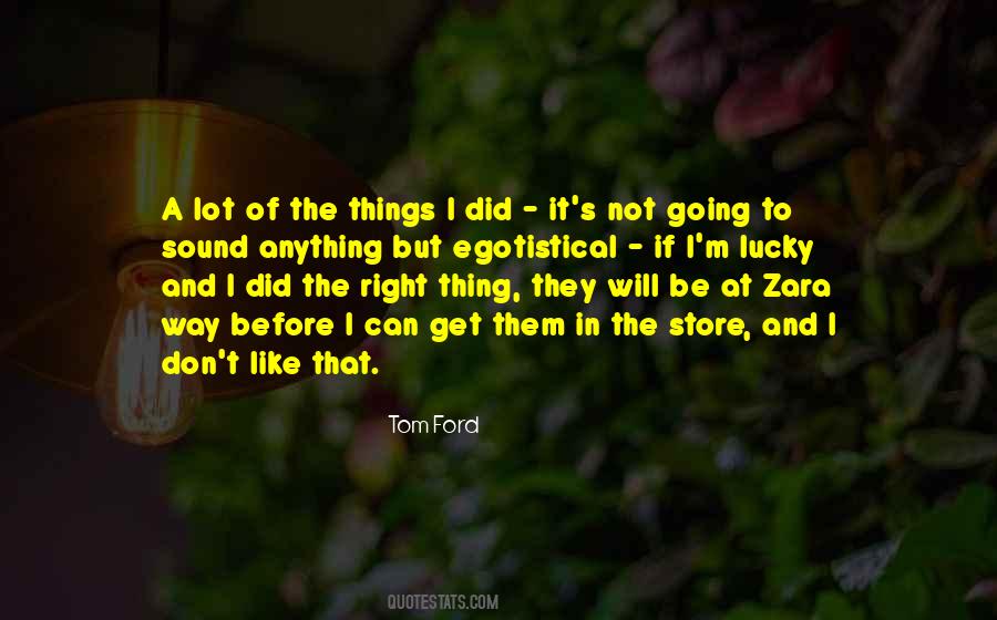 Tom Ford Quotes #624197