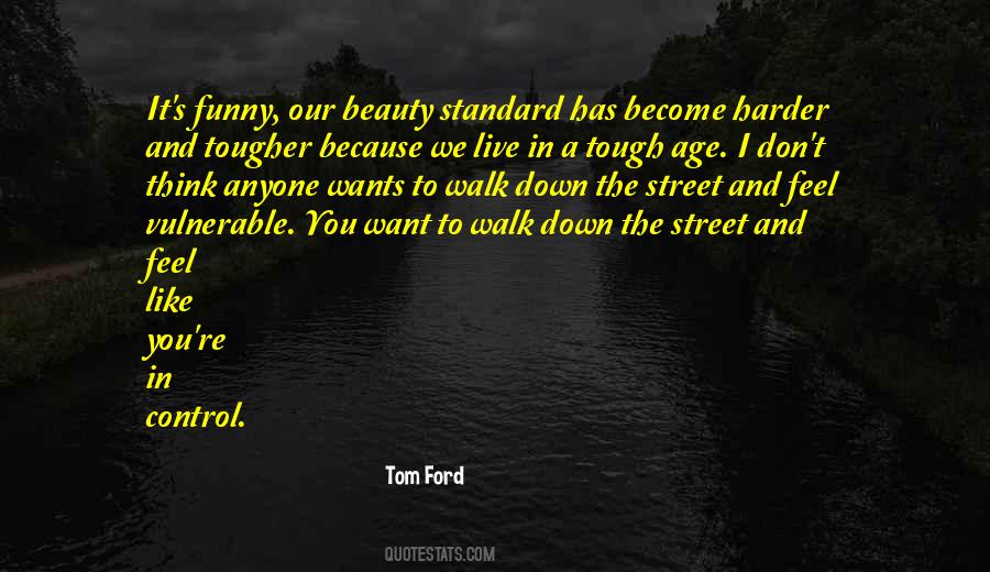 Tom Ford Quotes #637995