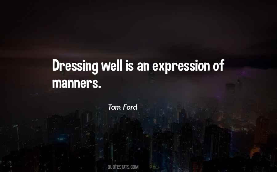 Tom Ford Quotes #97528