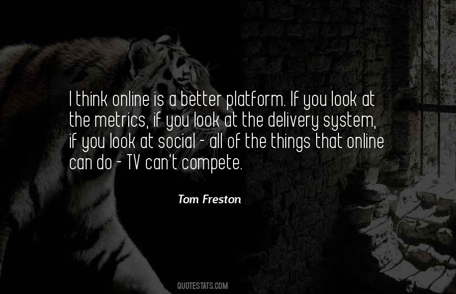 Tom Freston Quotes #1160405