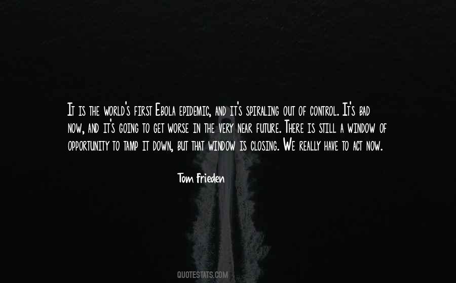 Tom Frieden Quotes #1438768