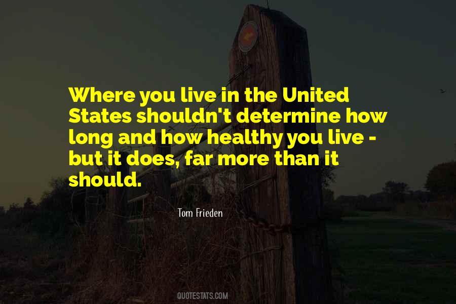 Tom Frieden Quotes #1721773