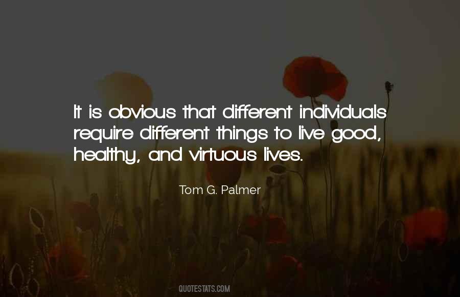 Tom G. Palmer Quotes #1851453