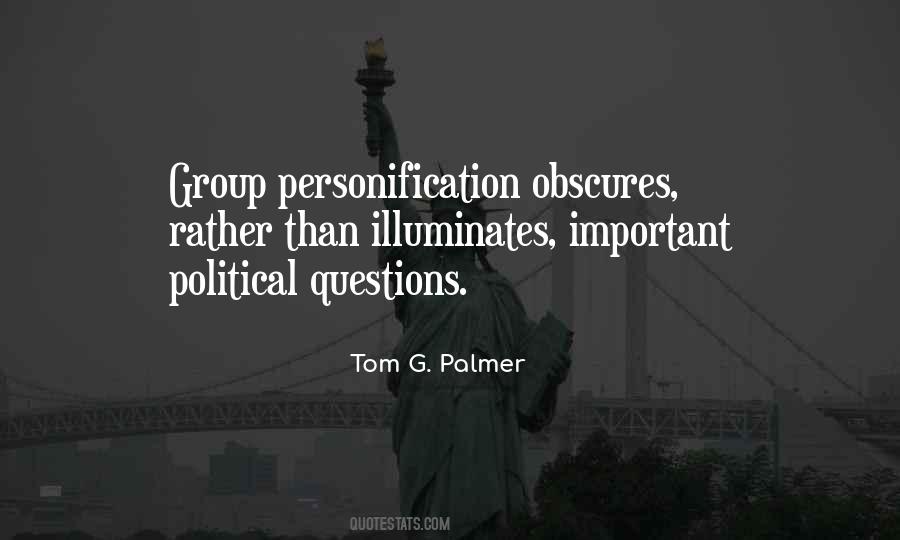 Tom G. Palmer Quotes #385585