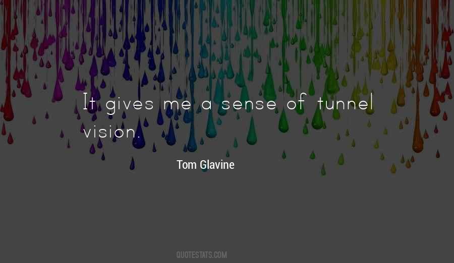 Tom Glavine Quotes #1459310