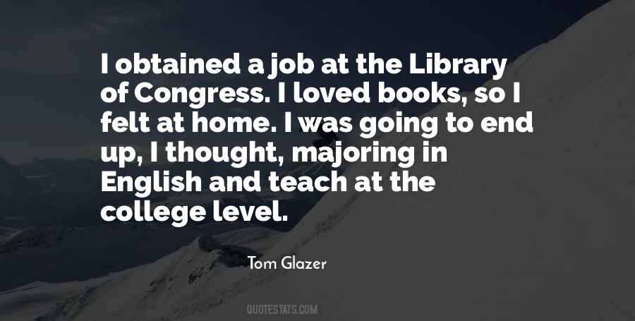 Tom Glazer Quotes #1205127