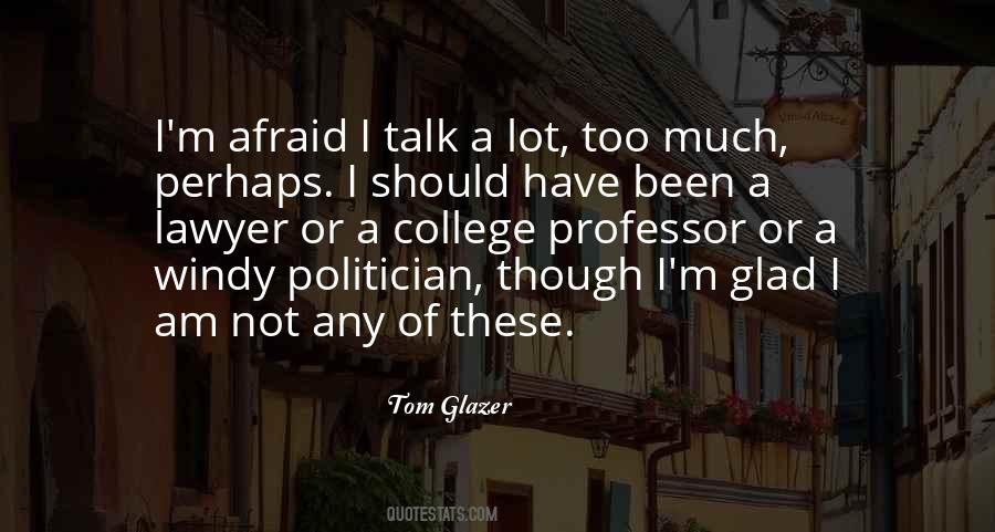 Tom Glazer Quotes #669779