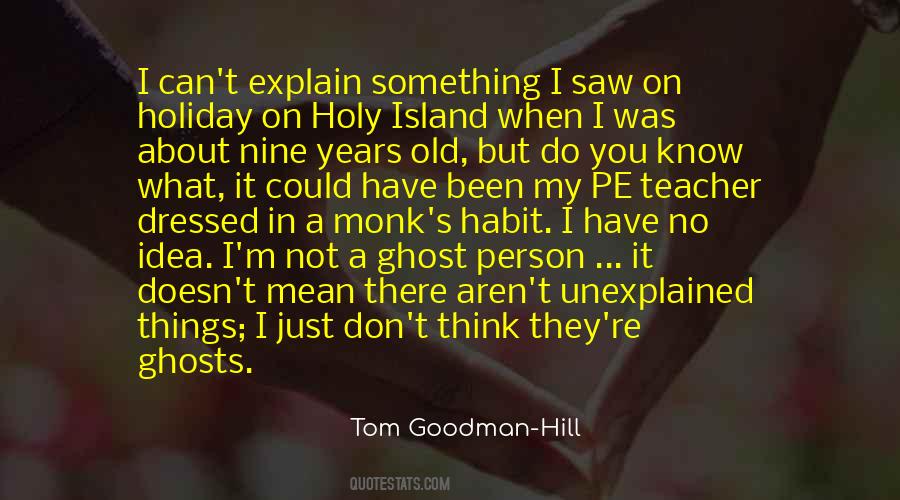 Tom Goodman-Hill Quotes #1567336