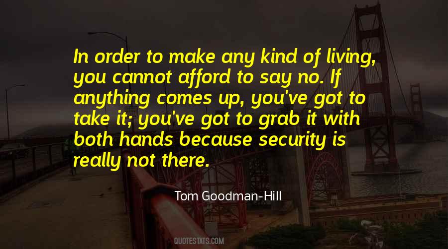 Tom Goodman-Hill Quotes #673282