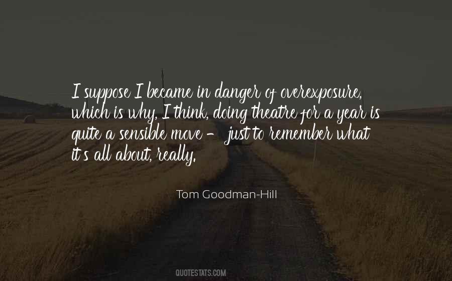 Tom Goodman-Hill Quotes #790815