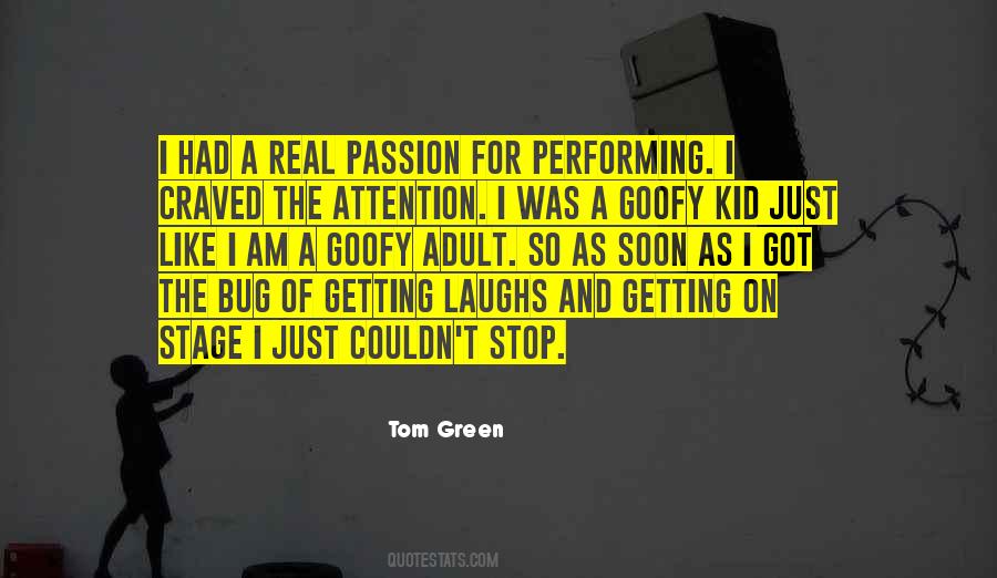 Tom Green Quotes #1693316