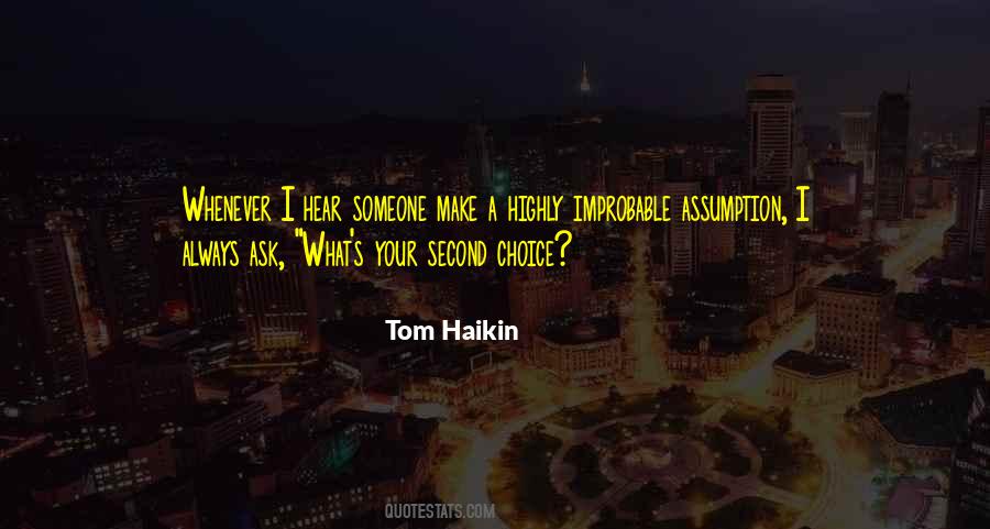 Tom Haikin Quotes #1287113