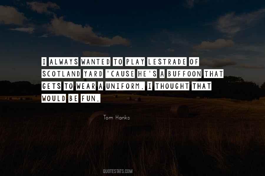 Tom Hanks Quotes #1009156