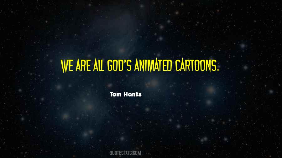 Tom Hanks Quotes #1180951