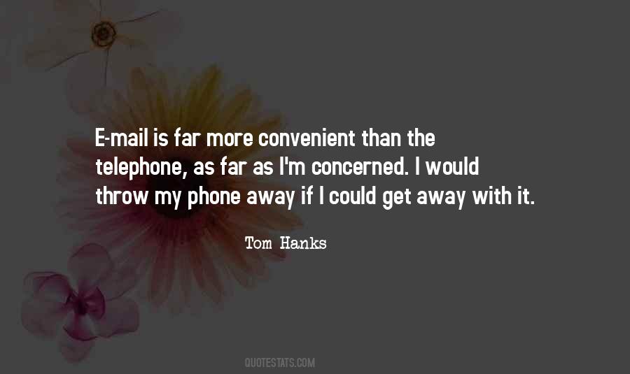 Tom Hanks Quotes #1342992