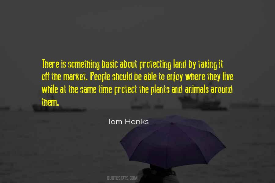 Tom Hanks Quotes #1577041