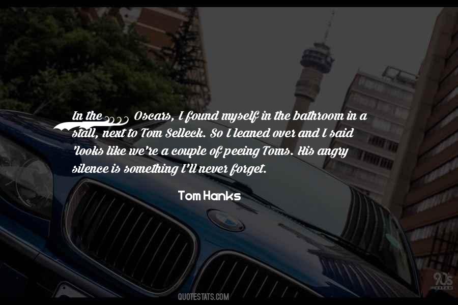 Tom Hanks Quotes #1625382