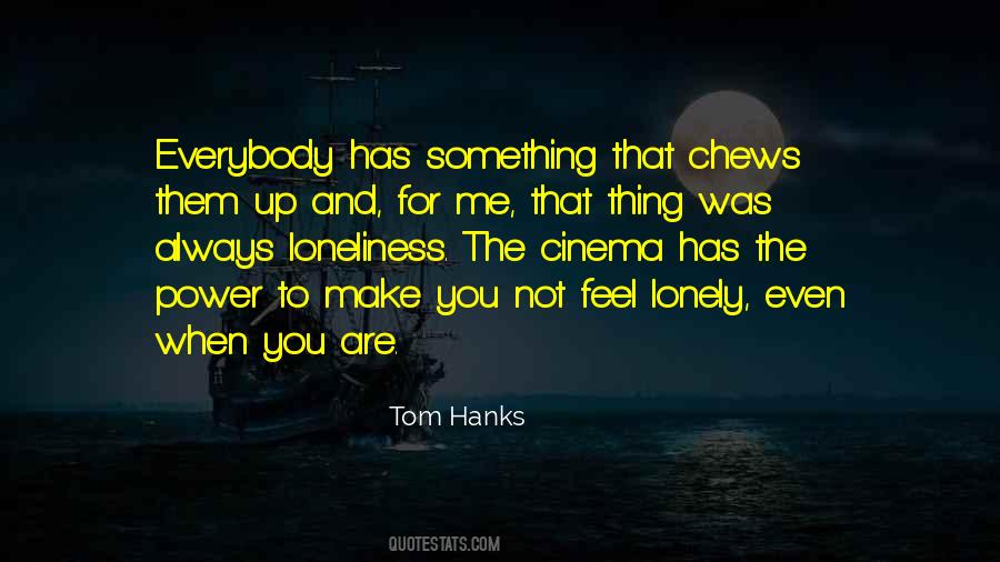 Tom Hanks Quotes #225945