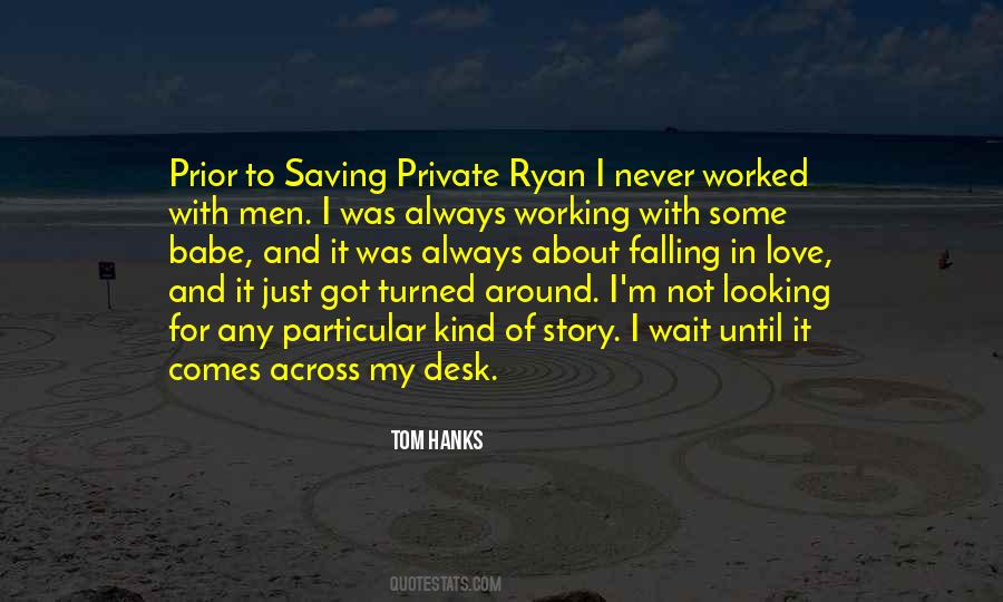 Tom Hanks Quotes #514443