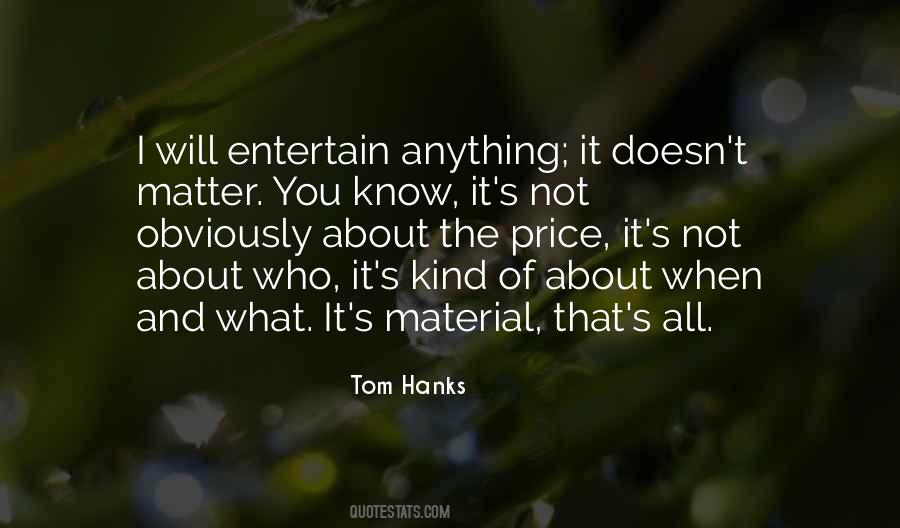 Tom Hanks Quotes #762770