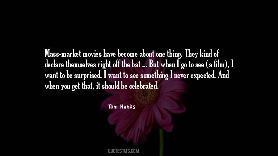 Tom Hanks Quotes #797646