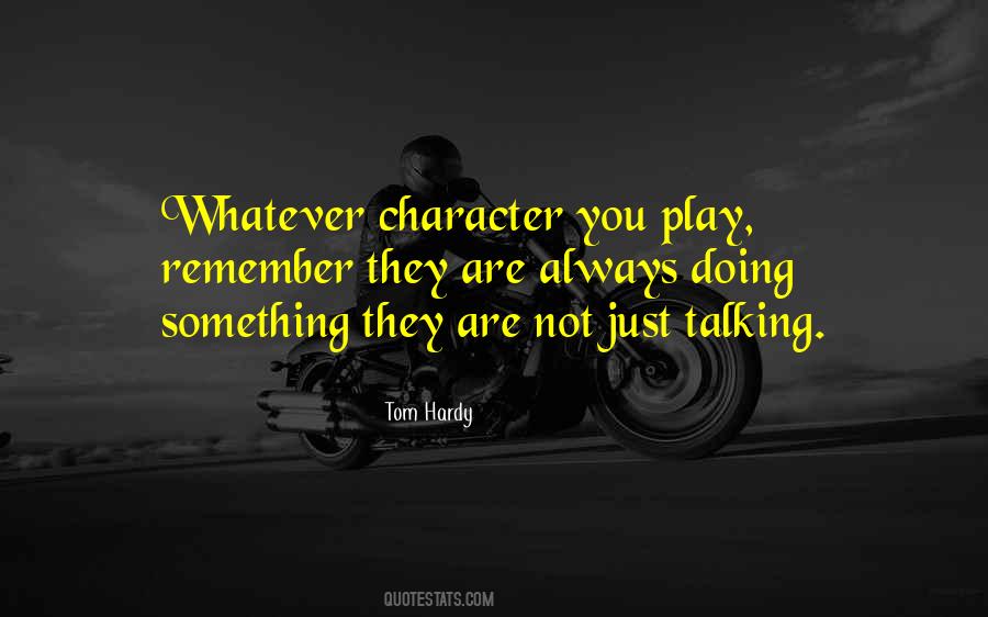 Tom Hardy Quotes #1083920