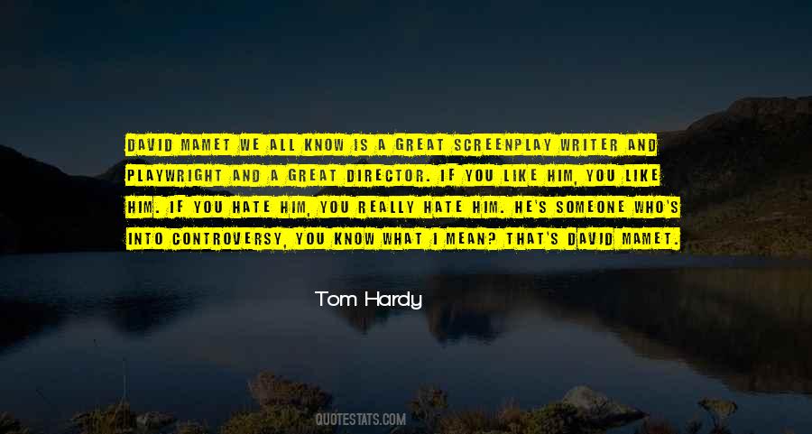 Tom Hardy Quotes #1766816