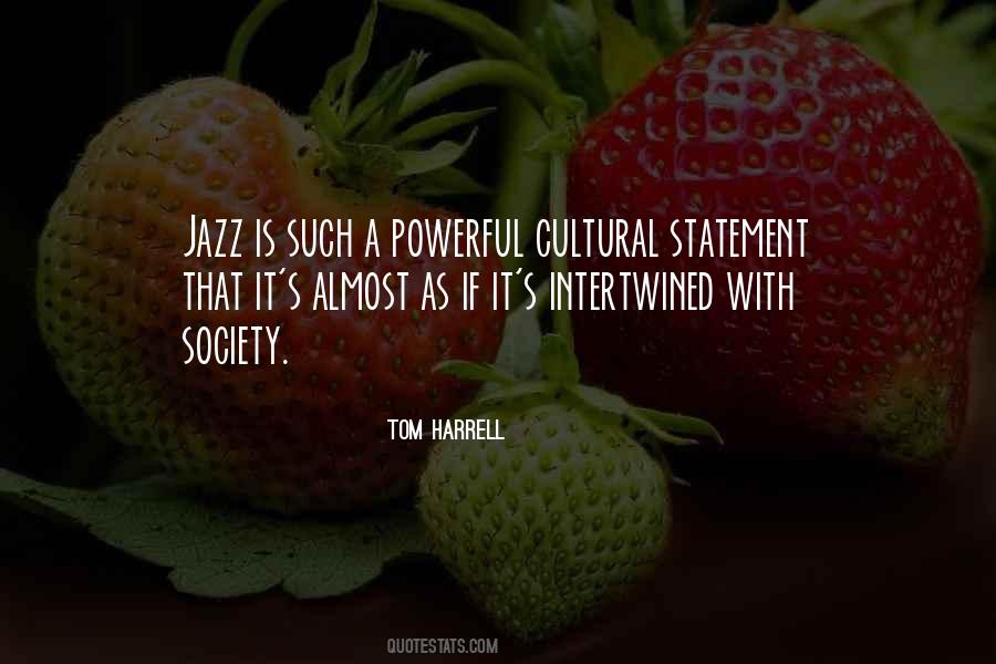 Tom Harrell Quotes #1583726