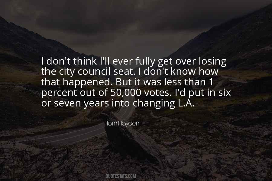 Tom Hayden Quotes #114726