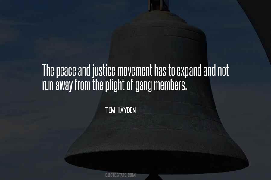 Tom Hayden Quotes #1188214