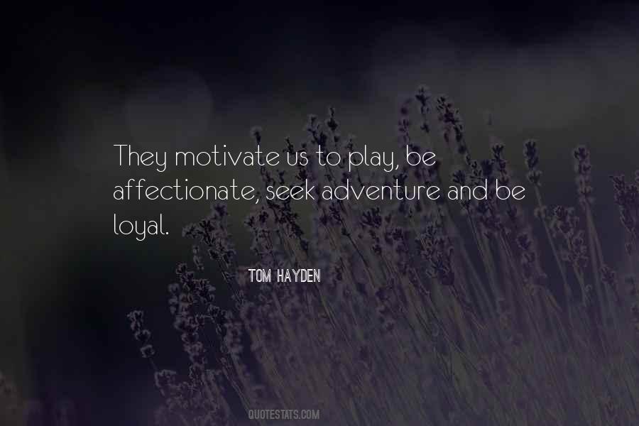 Tom Hayden Quotes #1625440