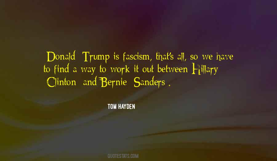 Tom Hayden Quotes #1706721