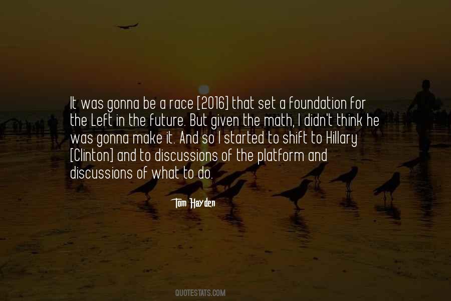 Tom Hayden Quotes #547698