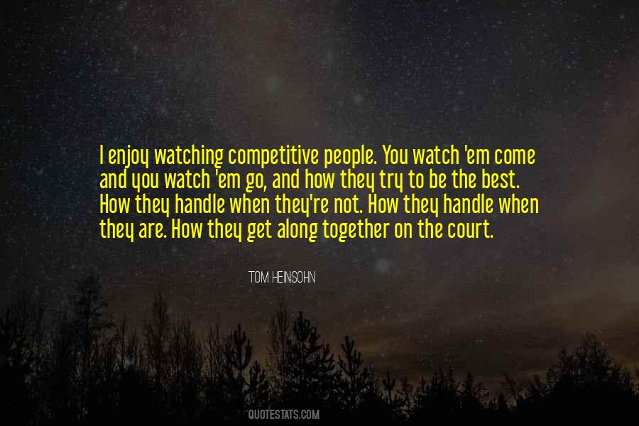 Tom Heinsohn Quotes #457436