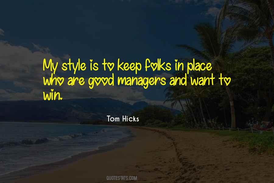 Tom Hicks Quotes #413280