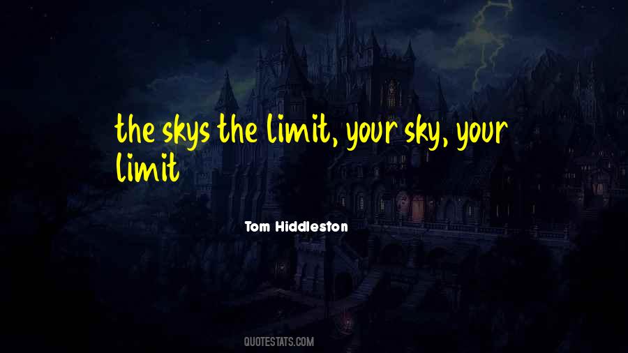 Tom Hiddleston Quotes #1349603