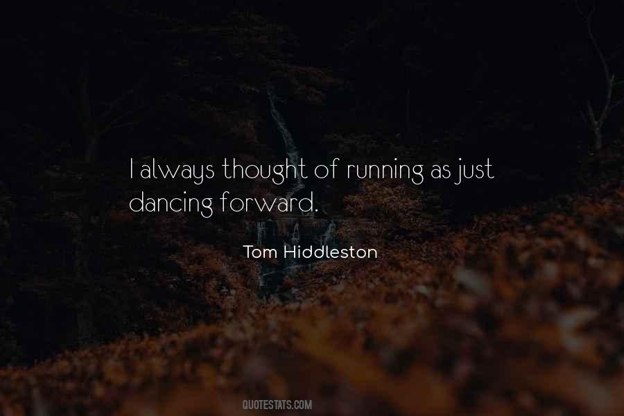 Tom Hiddleston Quotes #1793960