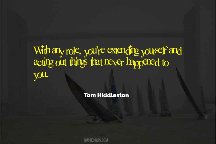 Tom Hiddleston Quotes #755349