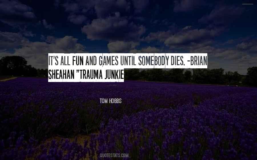 Tom Hobbs Quotes #745409 Tom Hobbs Quotes #745409