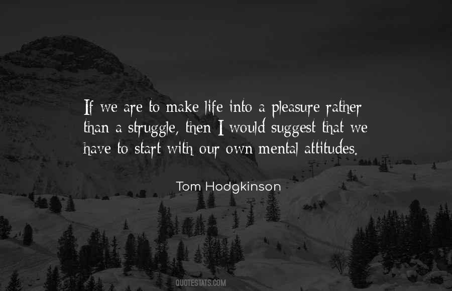 Tom Hodgkinson Quotes #1032936