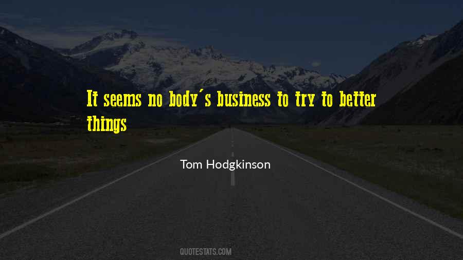 Tom Hodgkinson Quotes #1040911