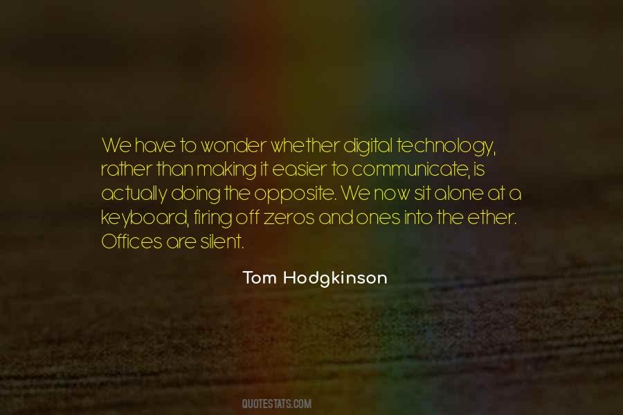 Tom Hodgkinson Quotes #1367487