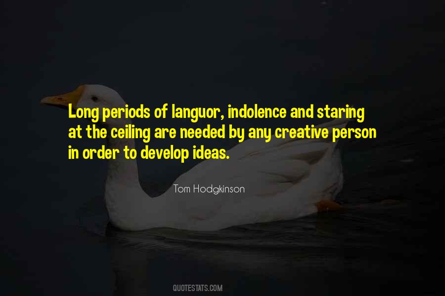 Tom Hodgkinson Quotes #1401511