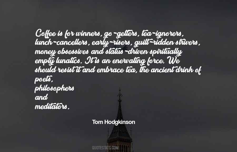 Tom Hodgkinson Quotes #1524496