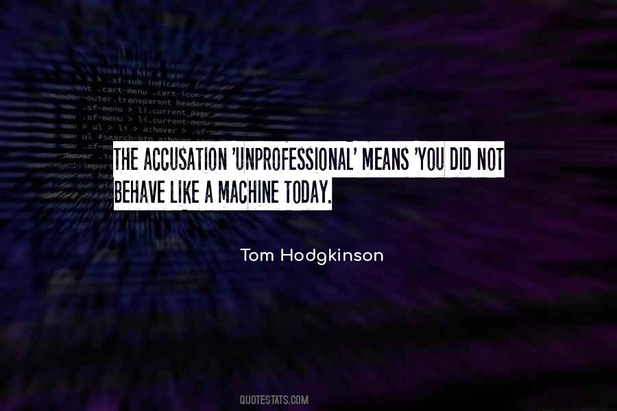 Tom Hodgkinson Quotes #1525030