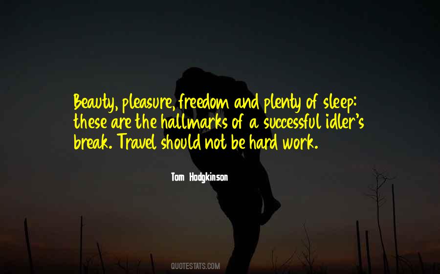 Tom Hodgkinson Quotes #1623005