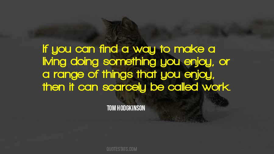 Tom Hodgkinson Quotes #1683795