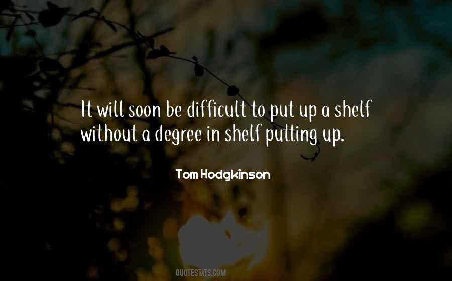 Tom Hodgkinson Quotes #1858728